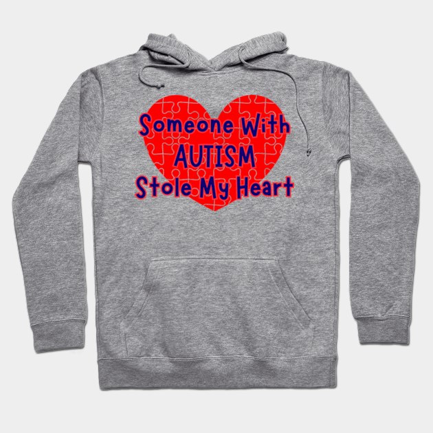 someone with autism stole my heart Hoodie by style flourish